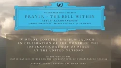 UN Chamber Music Society: “Prayer – The Bell Within” - Month of the UN International Day of Peace
