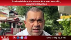 Tourism Minister Condemns Attack on Journalist, Assures Strict Action